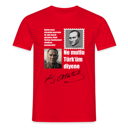 Atatürk Herren T-Shirt - Ne mutlu Türküm diyene - Rot