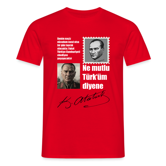 Atatürk Herren T-Shirt - Ne mutlu Türküm diyene - Rot