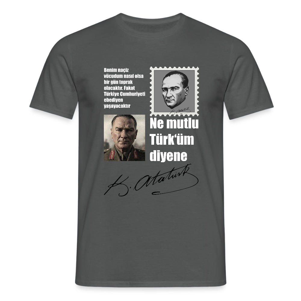 Atatürk Herren T-Shirt - Ne mutlu Türküm diyene - Anthrazit