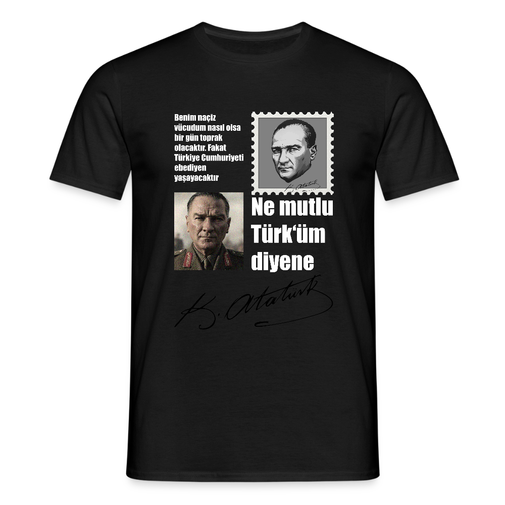 Atatürk Herren T-Shirt - Ne mutlu Türküm diyene - Schwarz
